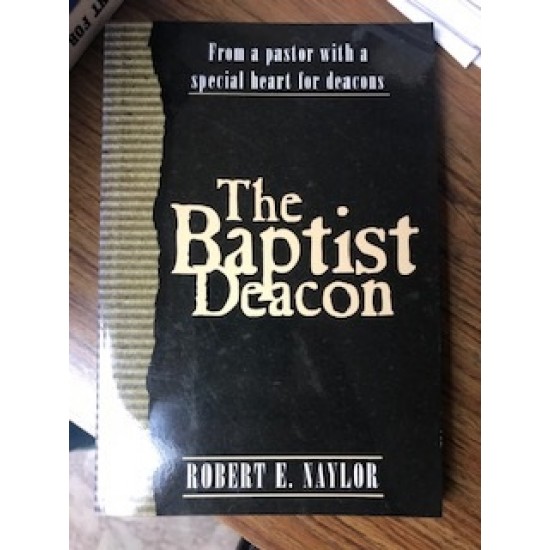 The Baptist Deacon (Paperback)