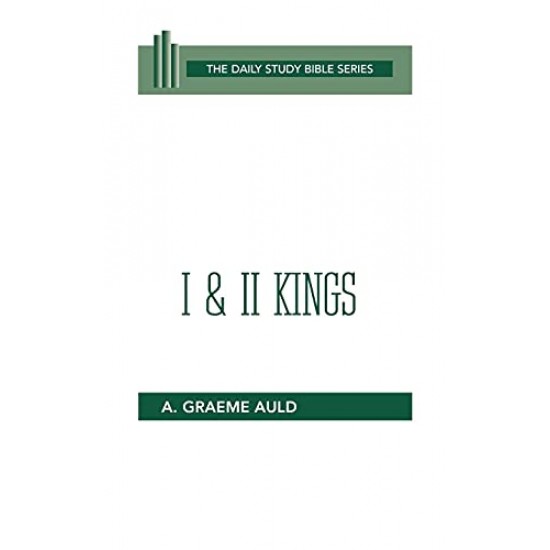 I and II Kings (OT Daily Study Bible Series)