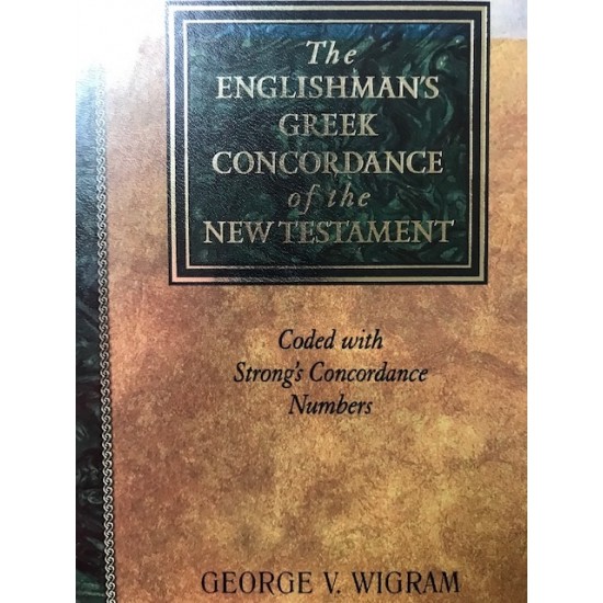 The Englishman's Greek Concordance of the New Testament