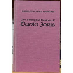 The Anabaptist Writings of David Joris
