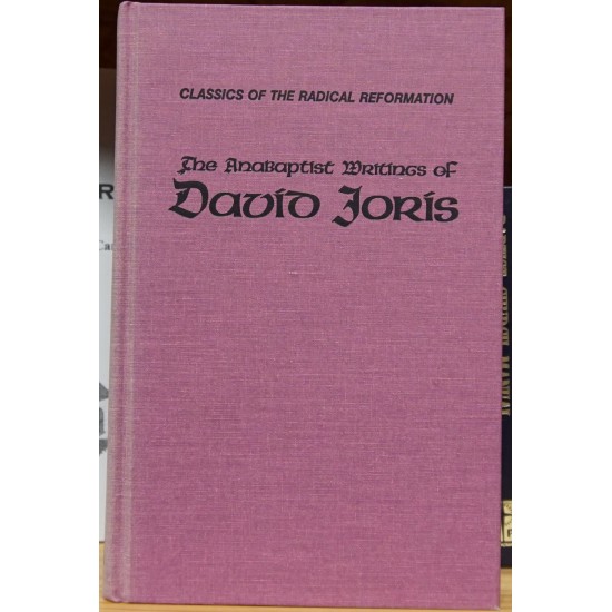 The Anabaptist Writings of David Joris