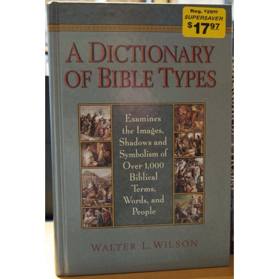 A Dictionary of Bible Types