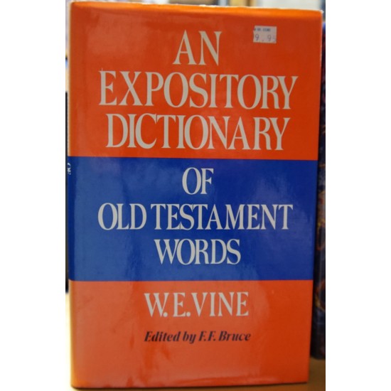 An Expository Dictionary of Old Testament Words