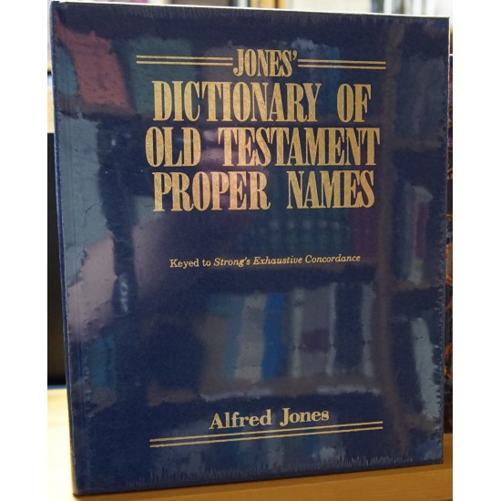 Jones' Dictionary of Old Testament Proper Names (Hardcover)