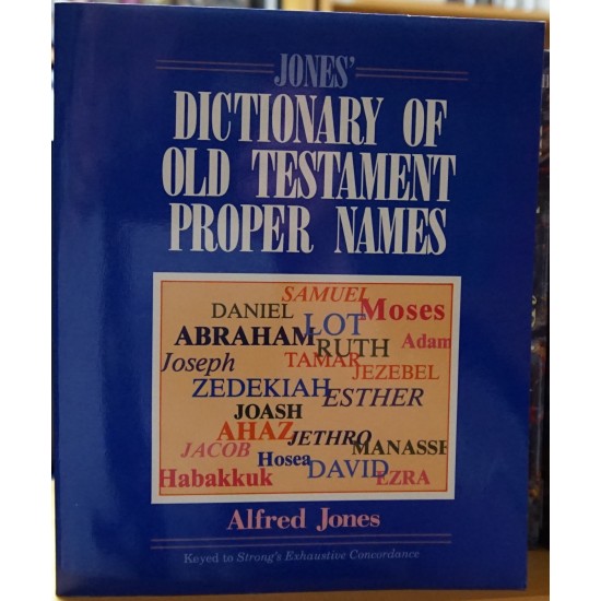 Jones' Dictionary of Old Testament Proper Names (Paperback)