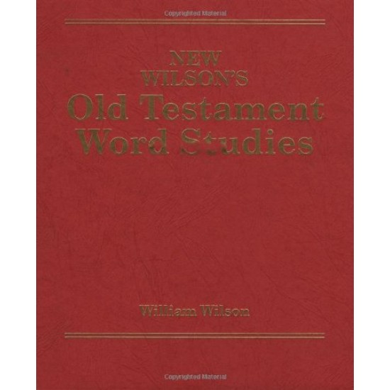 New Wilson's Old Testament Word Studies