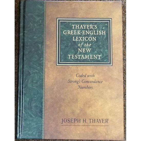 Thayer's Greek-English Lexicon of the New Testament