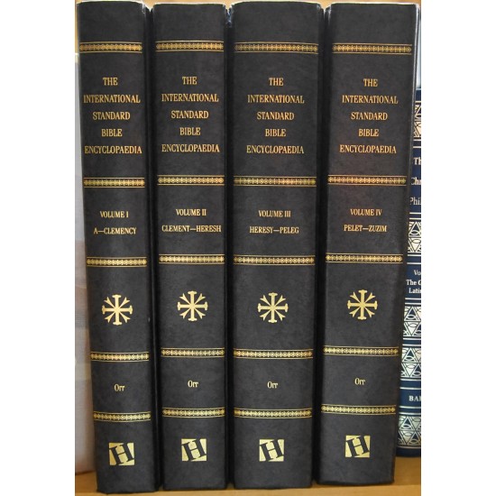 The International Standard Bible Encyclopedia: 4 Volume Set
