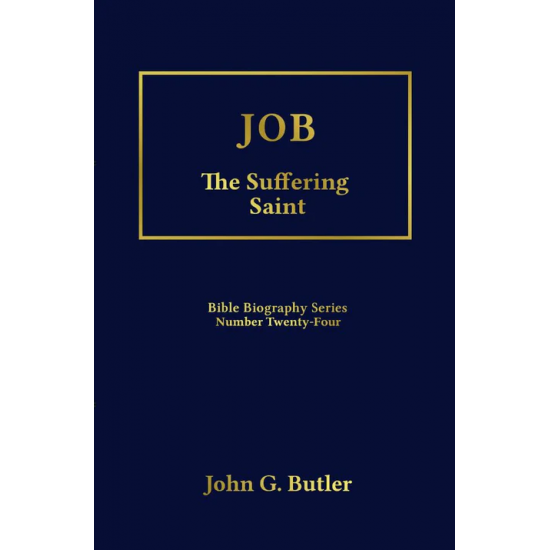 Bible Biography Series #24: Job The Suffering Saint