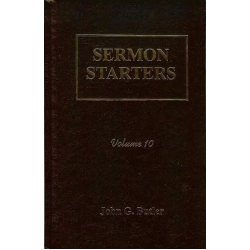 Sermon Starters: Volume 10