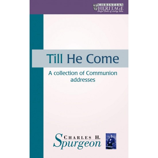 Till He Come