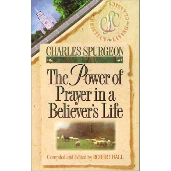 The Power of Prayer in a Believer's Life