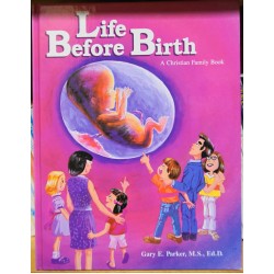 Life Before Birth: A Christian Family Book