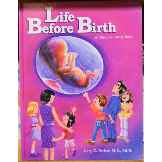 Life Before Birth: A Christian Family Book