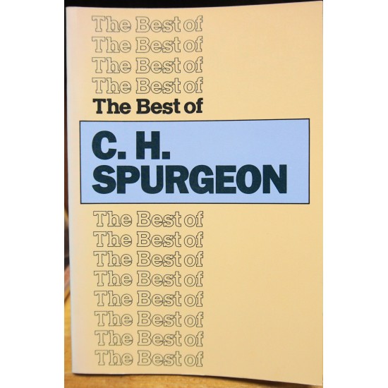 The Best of C. H. Spurgeon