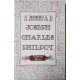Memoirs & Letters of Joseph Charles Philpot: Volumes One, Two, and Three