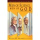 Men of Science, Men of God