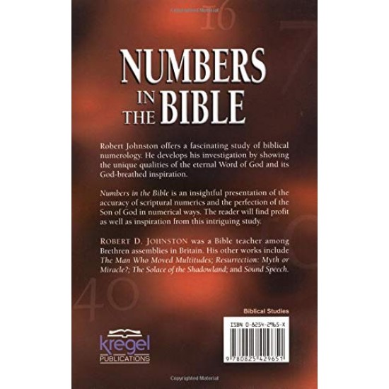 Numbers in the Bible: God's Unique Design in Biblical Numbers