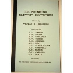 Re-Thinking Baptist Doctrines