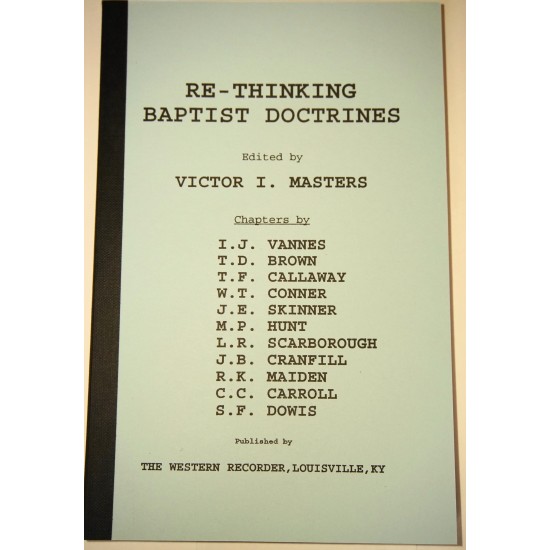 Re-Thinking Baptist Doctrines