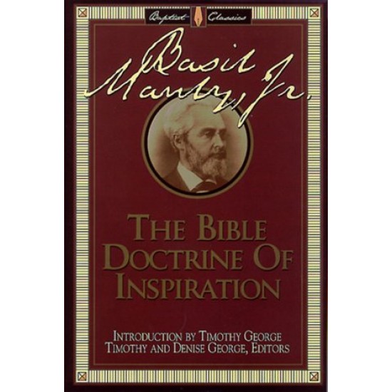 The Bible Doctrine of Inspiration