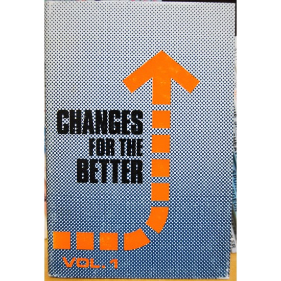 Changes for the Better: Volume 1