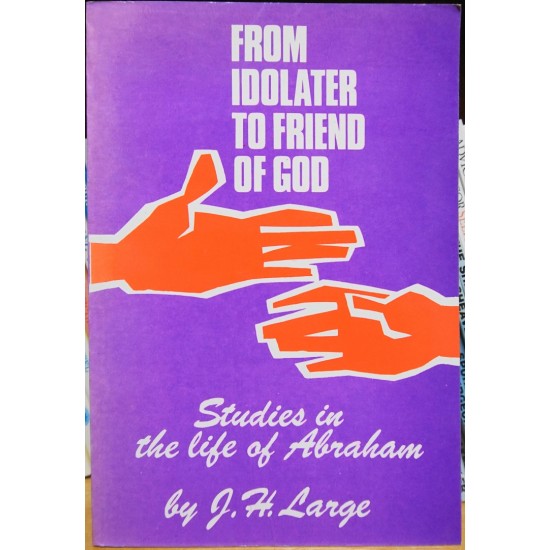 From Idolater to Friend of God