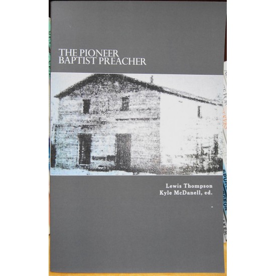 The Pioneer Baptist Preacher