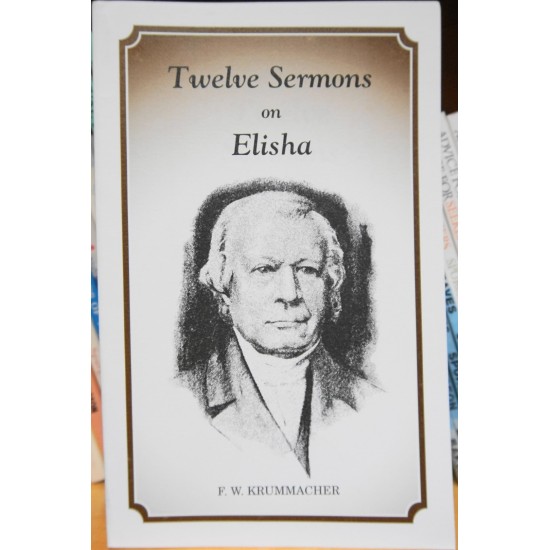 Twelve Sermons on Elisha
