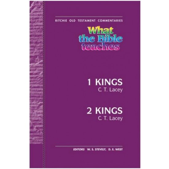 What the Bible Teaches - 1st and 2nd Kings