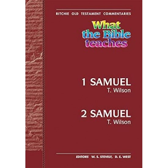 What the Bible Teaches - 1st and 2nd Samuel