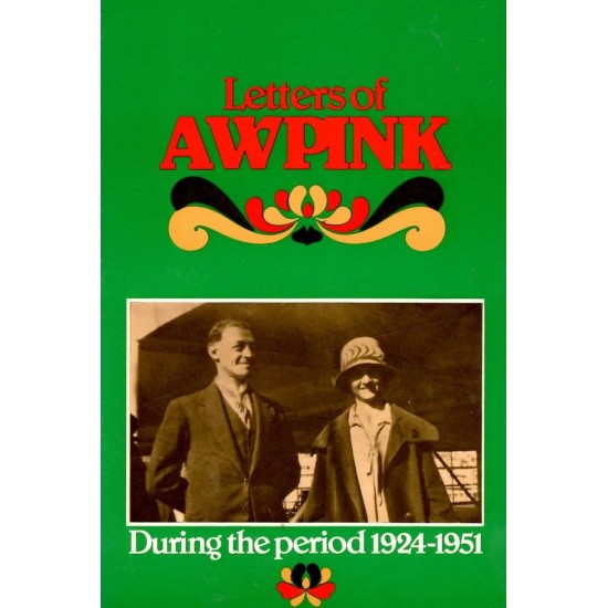 Letters of A.W. Pink