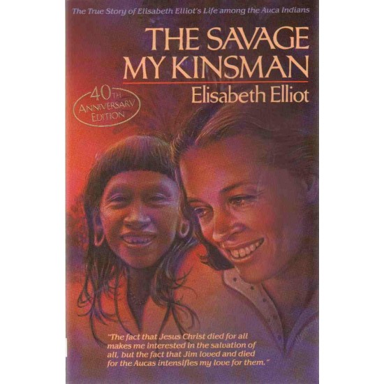 The Savage, My Kinsman