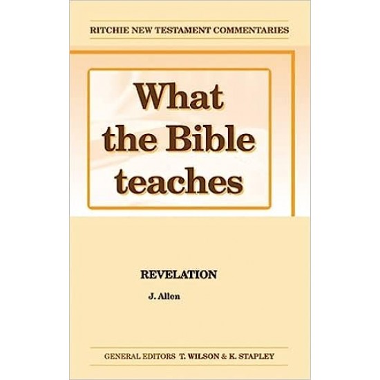 What the Bible Teaches - Revelation