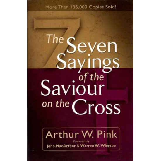 The Seven Sayings of the Saviour on the Cross