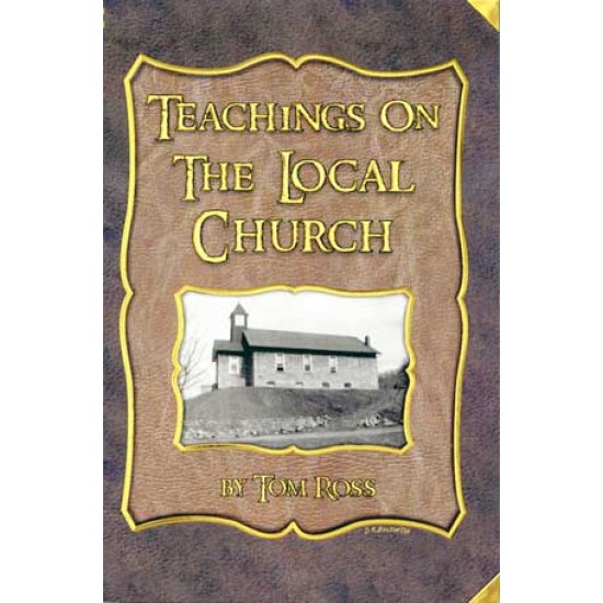 Teachings On the Local Church