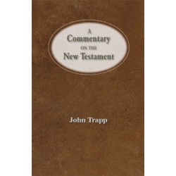 Trapp's Classic Commentary on the New Testament