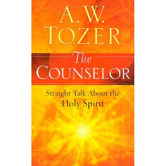 The Counselor-Straight Talk about the Holy Spirit