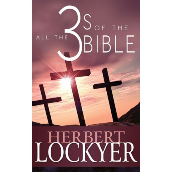 All The 3's Of The Bible